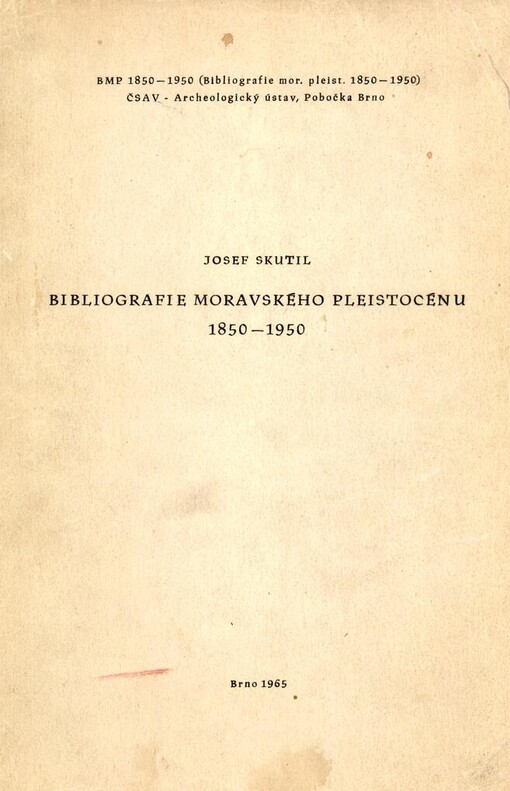 Bibliografie moravského pleistocénu 1850 - 1950