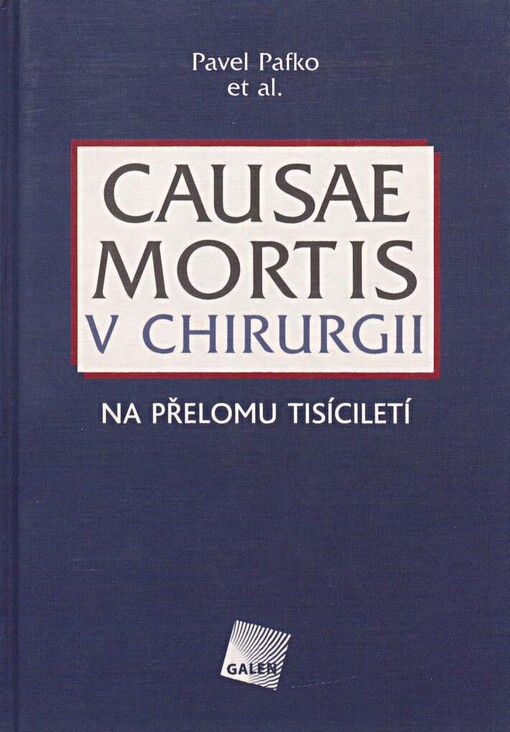 Causae mortis v chirurgii na přelomu tisíciletí