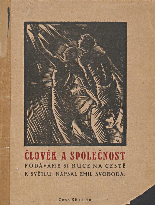Člověk a společnost: podáváme si ruce na cestě k světlu