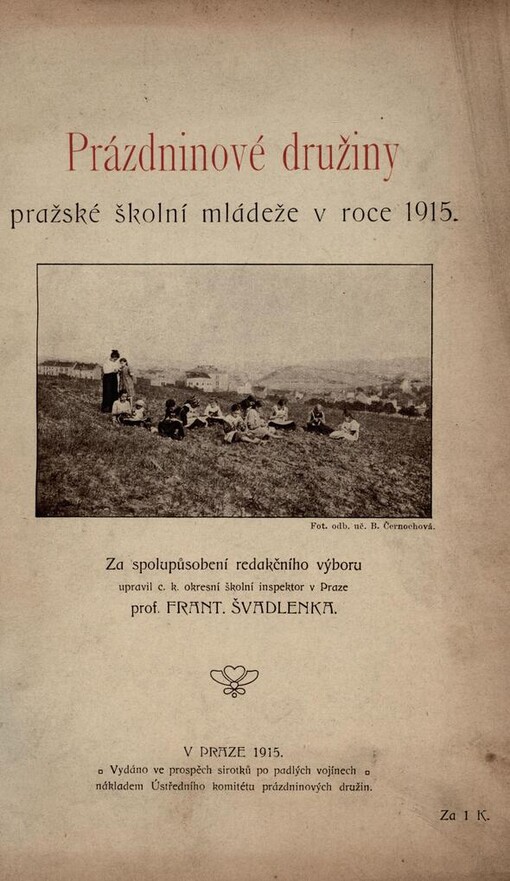 Prázdninové družiny pražské školní mládeže v roce 1915