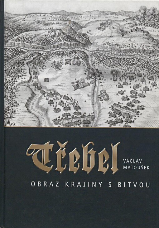 Třebel: obraz krajiny s bitvou