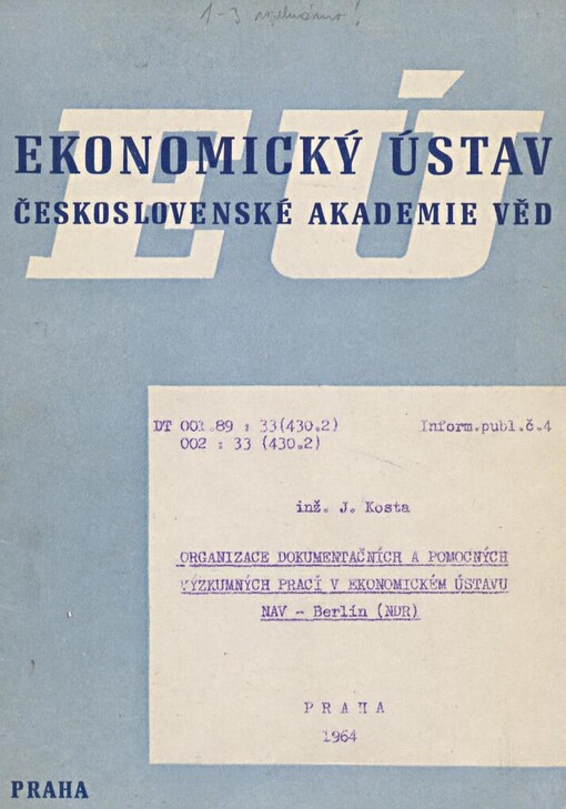 Organizace dokumentačních a pomocných výzkumných prací v Ekonomickém ústavu NAV-Berlín (NDR)