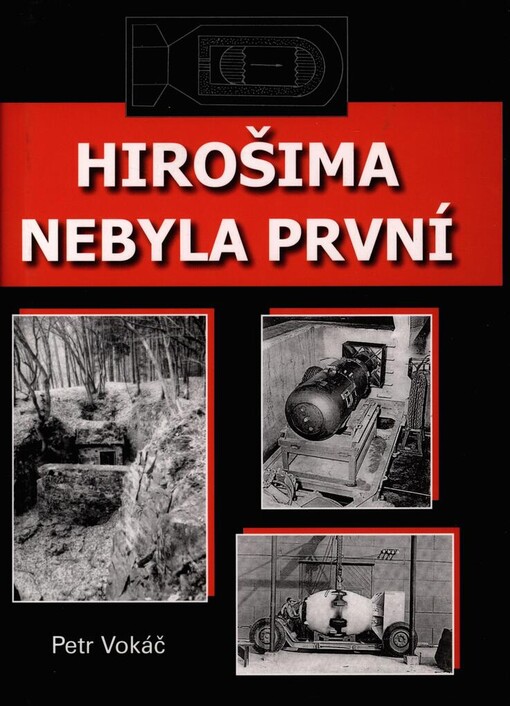 Hirošima nebyla první