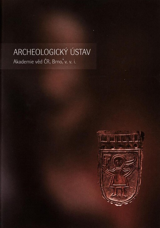 Archeologický ústav Akademie věd ČR, Brno, v.v.i.