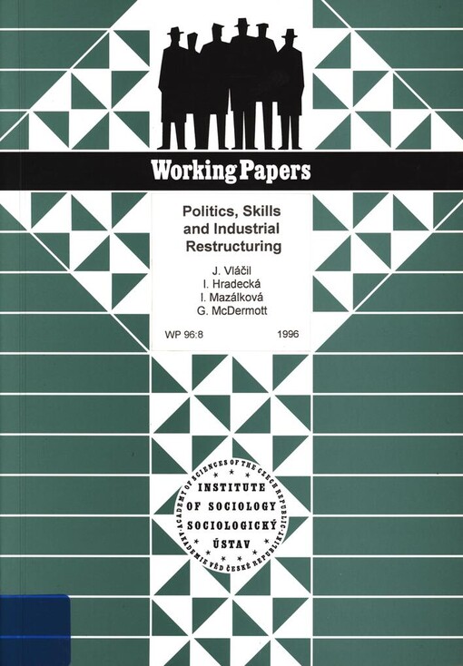 Politics, skills and industrial restructuring: introductory findings on local institutions of human resources development in Czech machinery industry