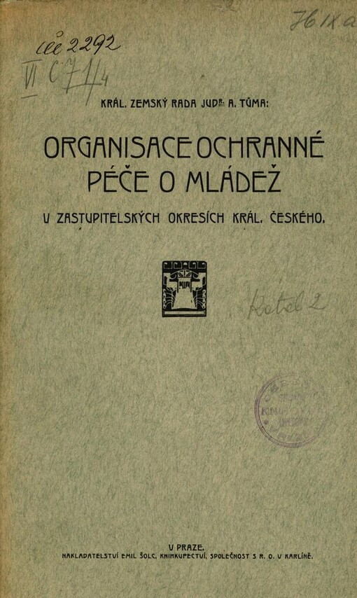 Organisace ochranné péče o mládež v zastupitelských okresích král. Českého