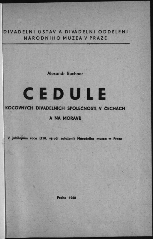 Cedule kočovných divadelních společností v Čechách a na Moravě