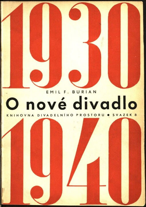 O nové divadlo: 1930-1940