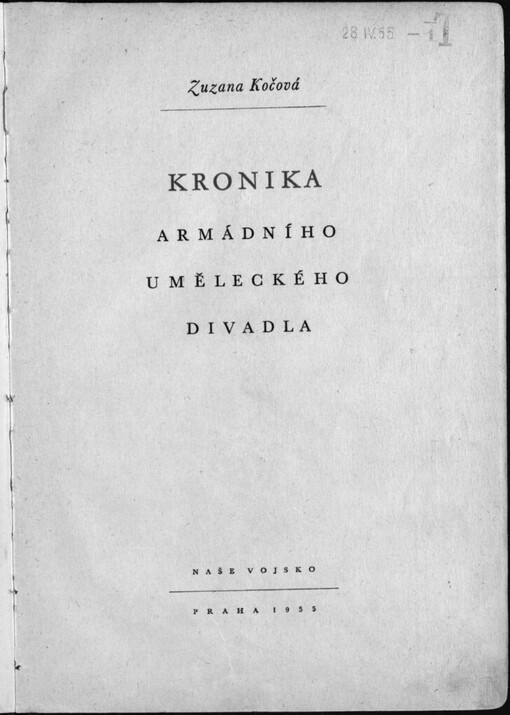 Kronika Armádního uměleckého divadla: dvacet let Armádního uměleckého divadla