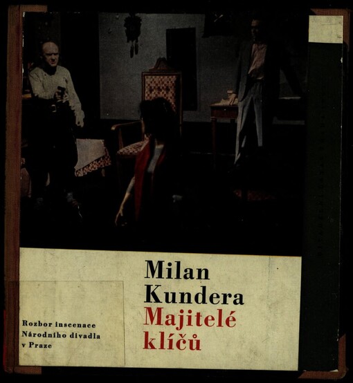 Majitelé klíčů: rozbor inscenace Národního divadla v Praze