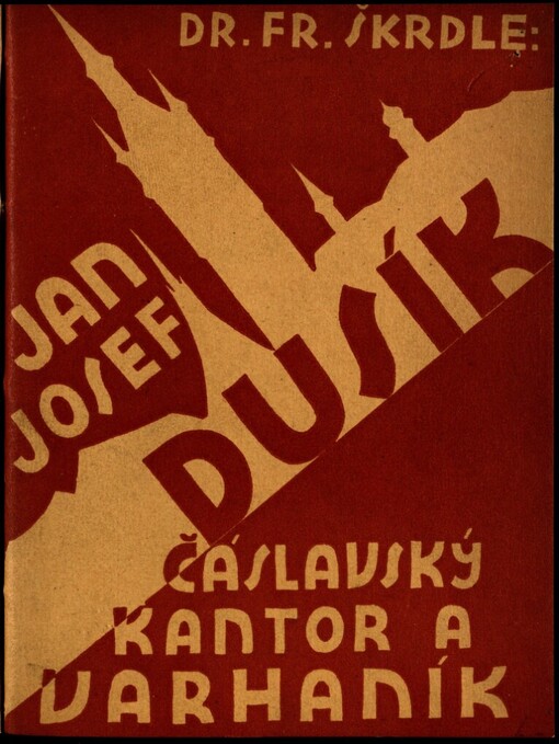Jan Jos. Dusík, čáslavský kantor a varhaník :1738-1818