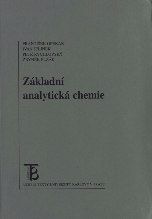 Karolinum Základní analytická chemie - František Opekar a kol.