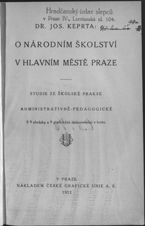 O národním školství v hlavním městě Praze: Studie ze školské prakse administrativně-pedagogické
