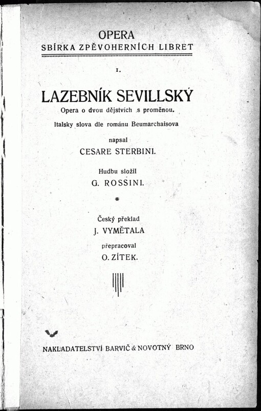 Lazebník sevillský: opera o dvou dějstvích s proměnou