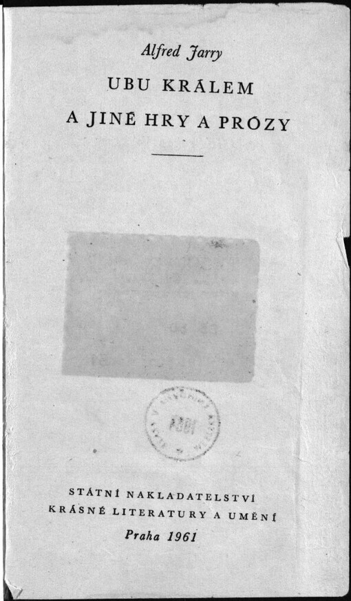 Ubu králem a jiné hry a prózy