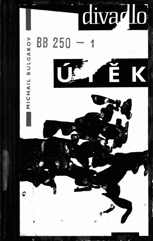 Útěk: osm snů : hra o čtyřech dějstvích