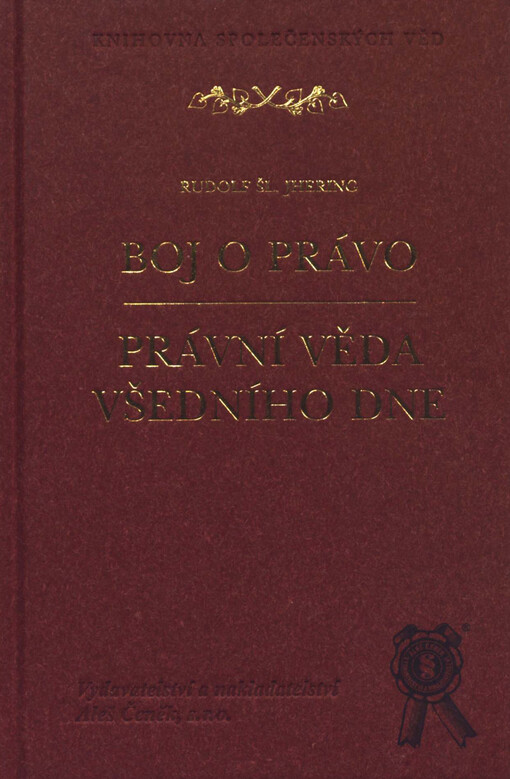 Boj o právo: Právní věda všedního dne