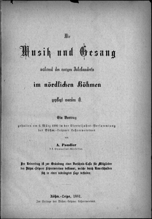 Die Musik und Gesang während des vorigen Jahrhunderts im nördlichen Böhmen: Ein Vortrag