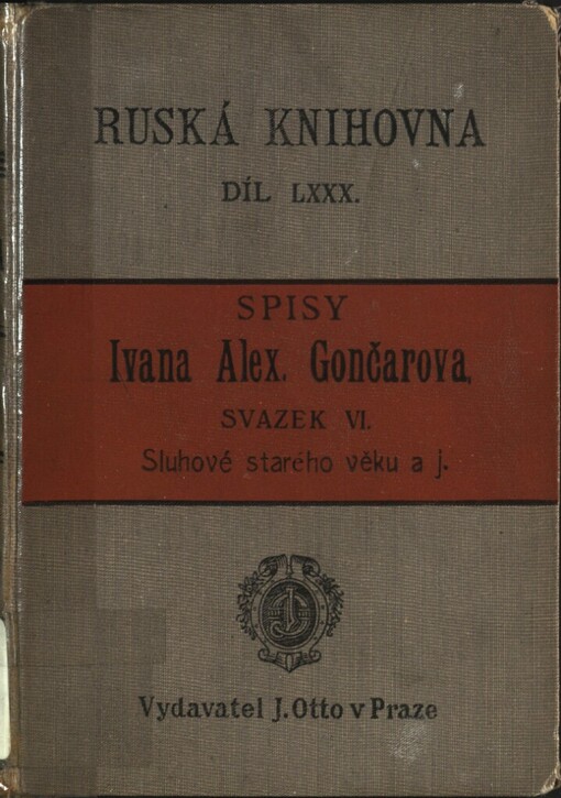 Sluhové starého věku. Vzpomínky. Z pozůstalosti