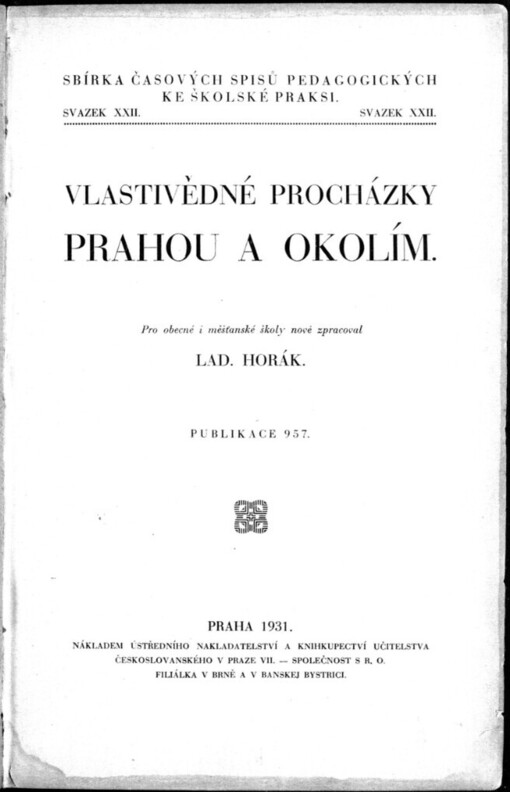 Vlastivědné procházky Prahou a okolím