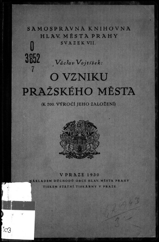 O vzniku pražského města: [K 700. výročí jeho založení]