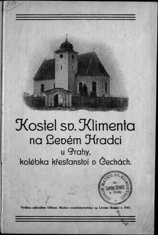 Kostel sv. Klimenta na Levém Hradci u Prahy, kolébka křesťanství v Čechách