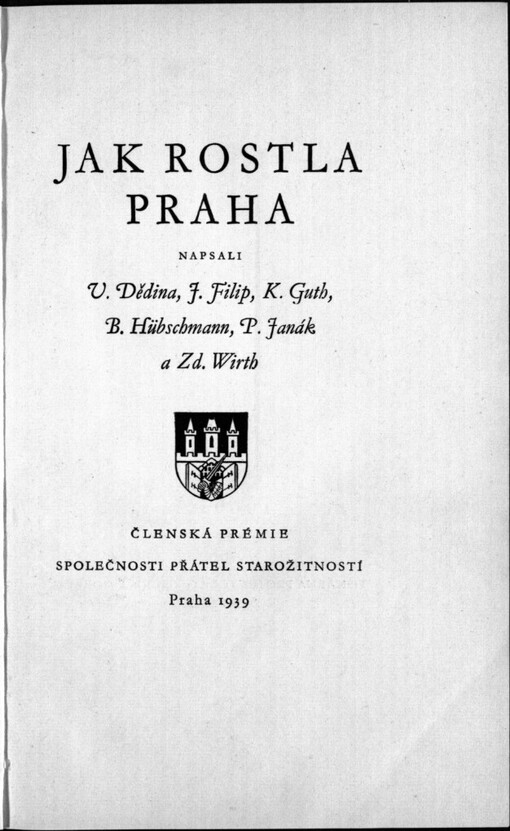 Jak rostla Praha: Cyklus přednášek z roku 1936