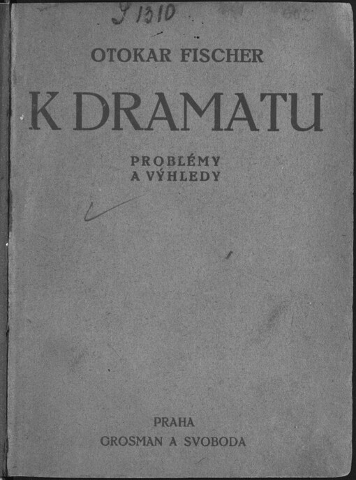 K dramatu: problémy a výhledy