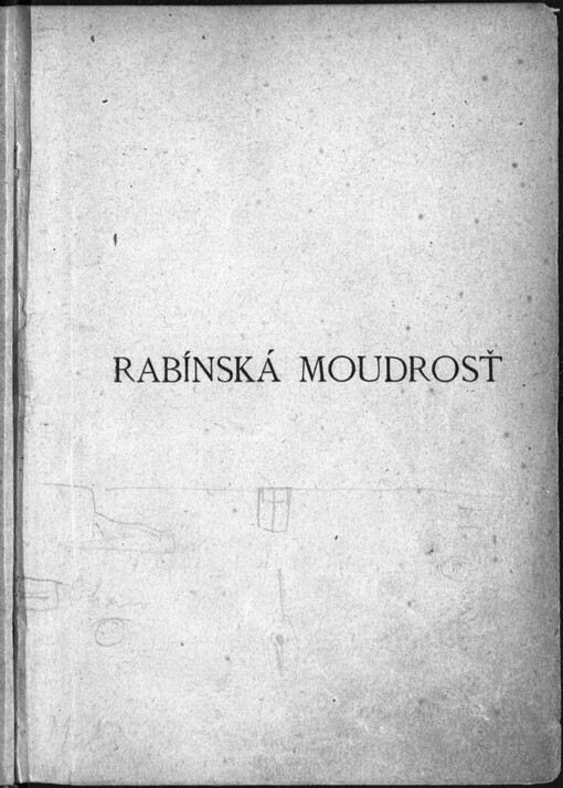 Rabínská moudrosť: veselohra o třech jednáních