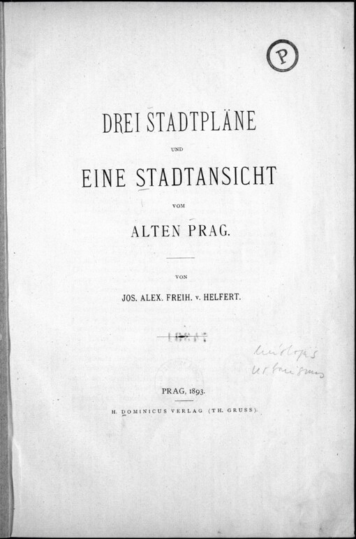 Drei Stadtplaene und eine Stadtansicht vom alten Prag