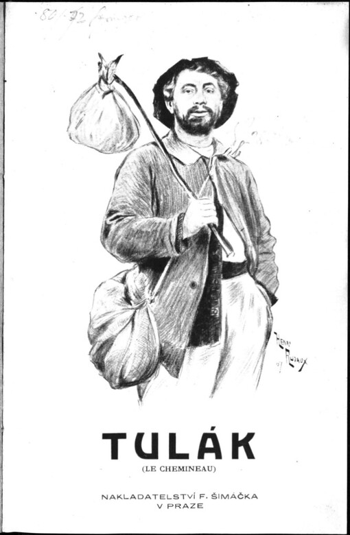 Tulák: (Le chemineau): lyrické drama ve čtyřech jednáních