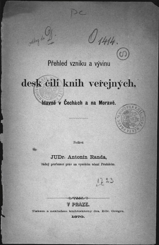 Přehled vzniku a vývinu desk čili knih veřejných, hlavně v Čechách a na Moravě