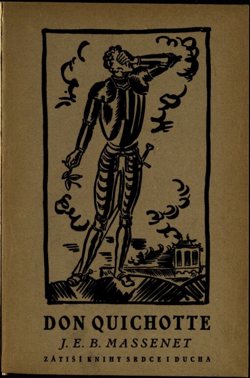 Don Quichotte: heroická komedie o pěti dějstvích : podle komedie Le Lorraina