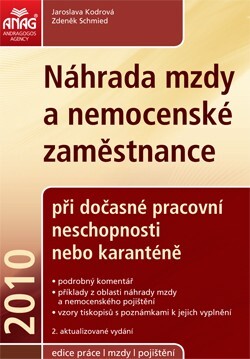 Náhrada mzdy a nemocenské zaměstnance při dočasné pracovní neschopnosti nebo karanténě 2010