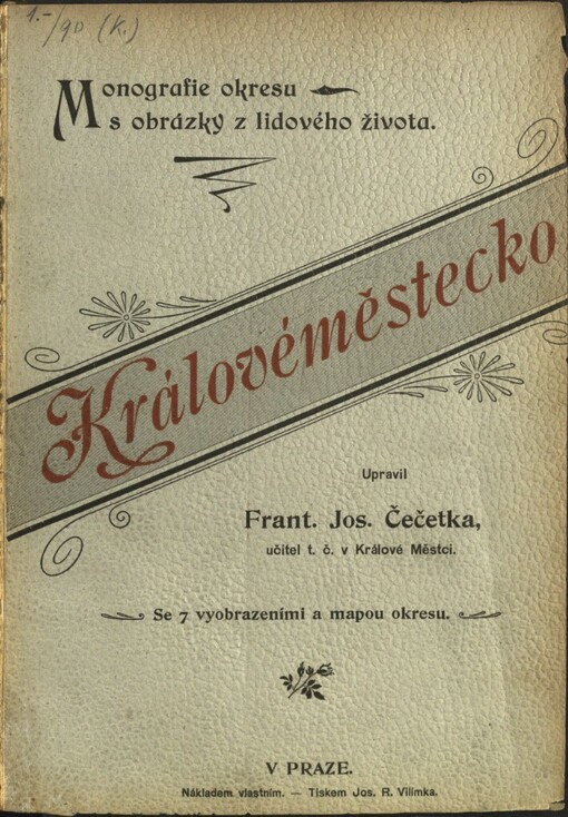 Královéměstecko: Monografie okresu s obrázky z lidového života : se 7 vyobrazeními a mapou okresu