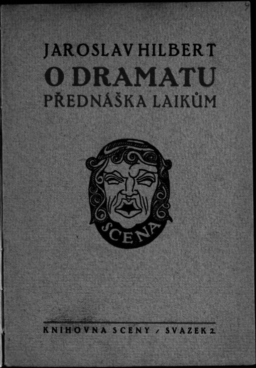 O dramatu: přednáška laikům