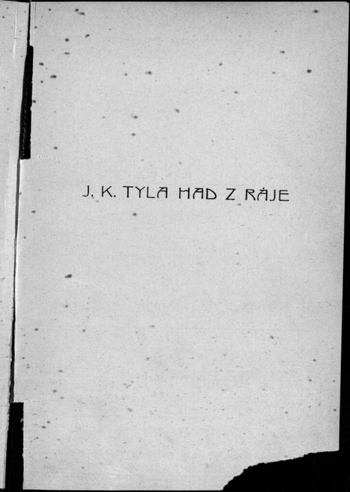 J. K. Tyla had z ráje: život - divadlo