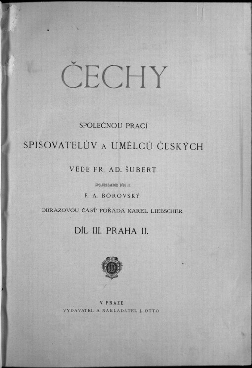 Čechy: Díl 3; Praha, část 2; Malá Strana, Kamenný most, Staré Město, Josefov, Nové Město, Vyšehrad, Holešovice-Bubny a okolí pražské