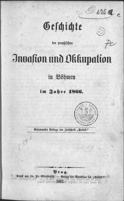 Geschichte der preußischen Invasion und Okkupation in Böhmen im Jahre 1866