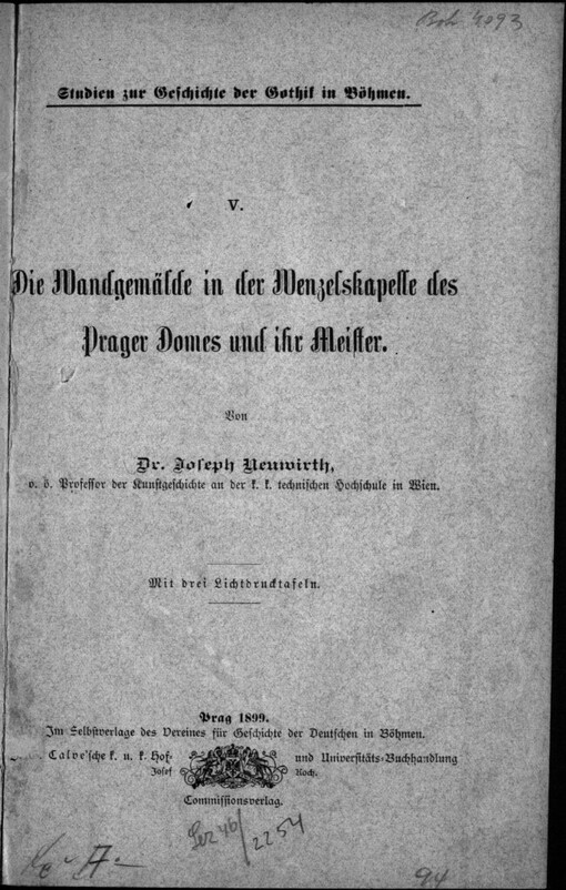 Die Wandgemälde in der Wenzelskapelle des Prager Domes und ihr Meister