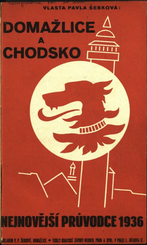 Domažlice a Chodsko :nejnovější průvodce 1936