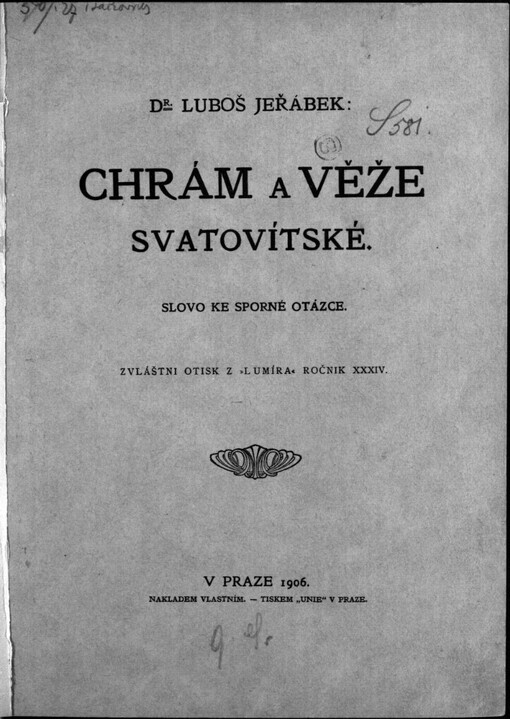 Chrám a věže svatovítské: Slovo ke sporné otázce : [zvláštní otisk z Lumíra, roč. XXXIV.]