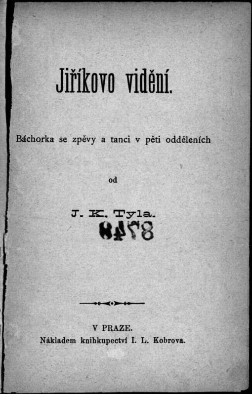 Jiříkovo vidění: báchorka se zpěvy a tanci v pěti odděleních