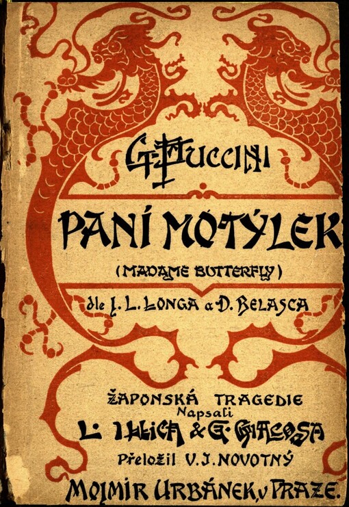 Paní Motýlek: (Madame Butterfly) : žaponská tragedie