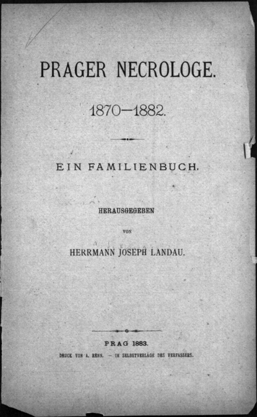 Prager Necrologe 1870-1882: ein Familienbuch