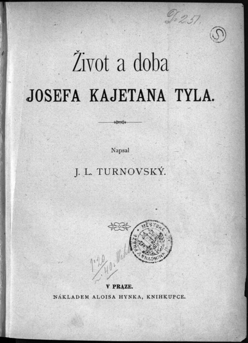Život a doba Josefa Kajetana Tyla