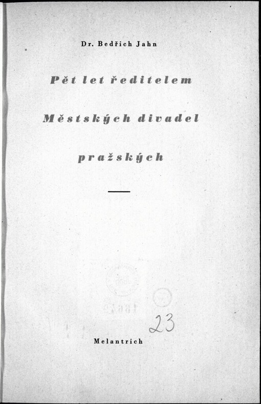 Pět let ředitelem Městských divadel pražských