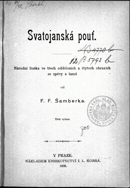 Svatojanská pouť: národní fraška ve třech odděleních a čtyrech obrazích se zpěvy a tanci