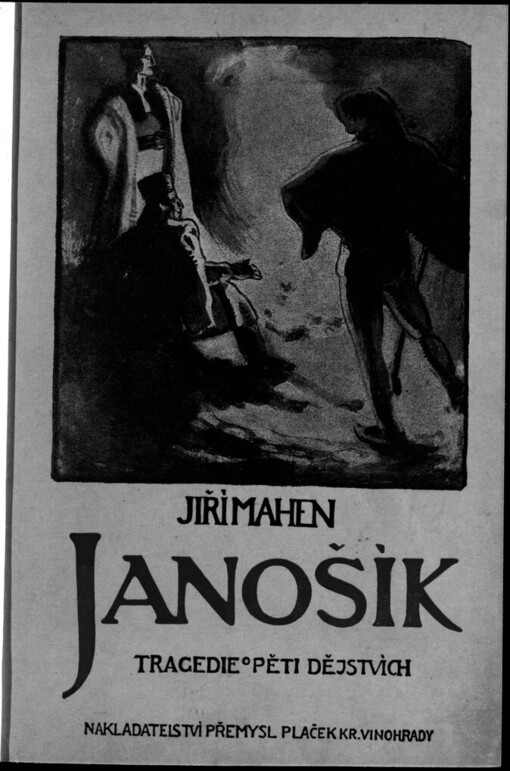 Jánošík: tragedie o pěti dějstvích