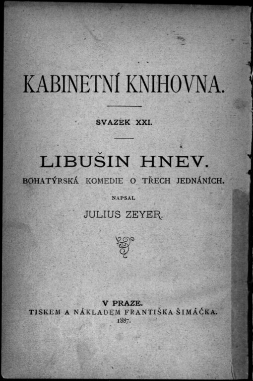 Libušin hněv: bohatýrská komedie o třech jednáních
